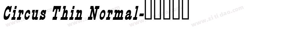 Circus Thin Normal字体转换